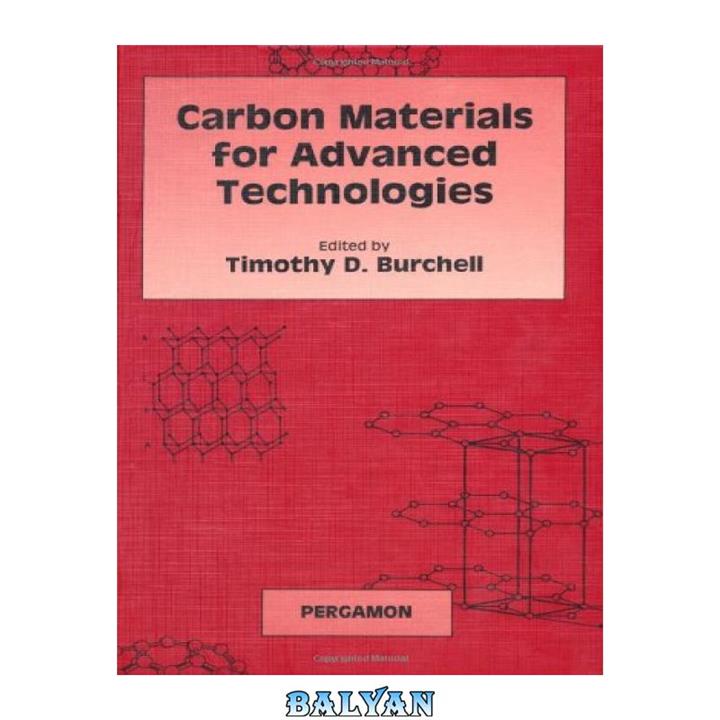 دانلود کتاب Carbon Materials for Advanced Technologies